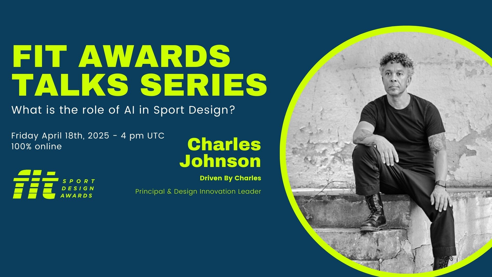 The FIT Sport Design Awards announced the first episode of the Talk Series featuring Charles Johnson. The inaugural session, “What is the Role of AI in Sports Design?” will be held on 18 April 2025 at 4:00 PM UTC. This 45-minute online event will offer a unique opportunity to explore the rapidly growing influence of Artificial Intelligence (AI) on sports design, with insights directly from an industry leader.